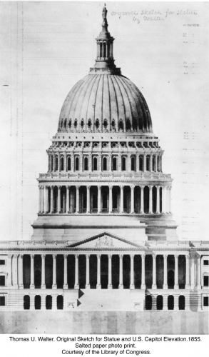 Thomas U. Walter. Original Sketch for Statue and U.S. Capitol Elevation. 1855. Salted paper photo print. Source: Courtesy of the Library of Congress